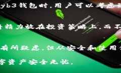   Wyb3钱包：你的冷钱包选